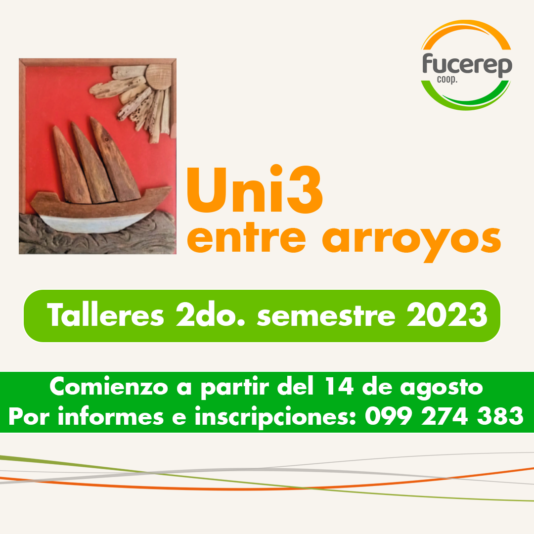 Uni3 Entre Arroyos – Talleres 2do. semestre 2023